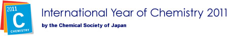 International Year of Chemistry by the Chemical Society of Japan
